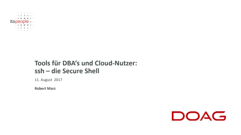 Folien-Vorschau: Werkzeuge für DBAs und Cloudnutzer: ssh