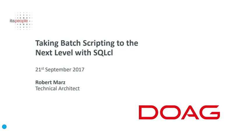 Slides preview: Scripting with SQLcl